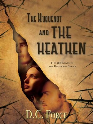 cover image of The Huguenot and the Heathen